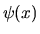 $\psi(x)$