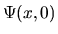 $\Psi(x,0)$