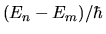 $(E_n - E_m)/\hbar$