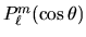 $P_\ell^m (\cos\theta)$