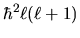$\hbar^2\ell(\ell+1)$