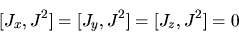 \begin{displaymath}[J_x,J^2]= [J_y,J^2] = [J_z,J^2] = 0
\end{displaymath}