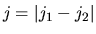 $j=\vert j_1-j_2\vert$
