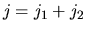 $j=j_1+j_2$