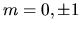 $m=0, \pm 1$