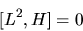 \begin{displaymath}[L^2,H]= 0
\end{displaymath}