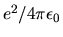 $e^2/4\pi\epsilon_0$