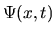 $\Psi(x,t)$
