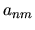 $\displaystyle a_{nm}$