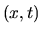 $(x,t)$