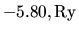 $-5.80,\rm Ry$