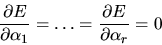 \begin{displaymath}
\frac{\partial E}{\partial\alpha_1} = \ldots =
\frac{\partial E}{\partial\alpha_r} = 0
\end{displaymath}