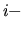$i-$