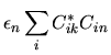$\displaystyle \epsilon_n \sum_i C^*_{ik} C_{in}$