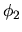 $\phi_2$