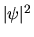 $\vert\psi\vert^2$