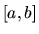 $[a,b]$